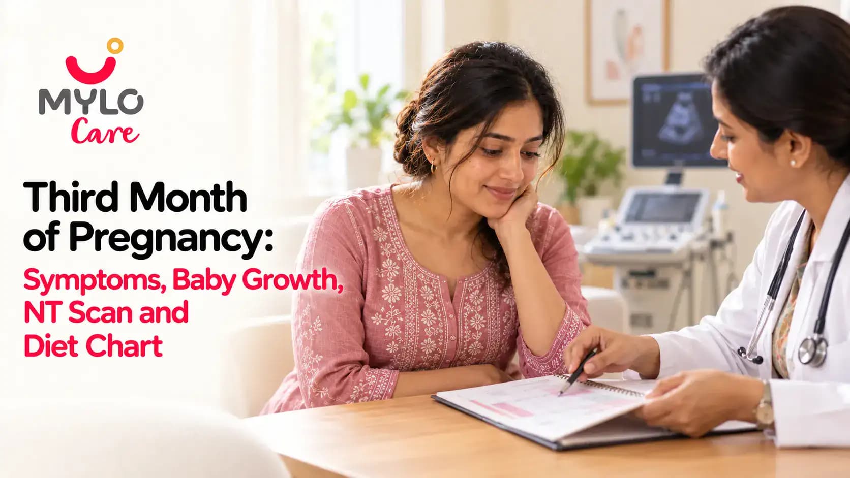 Third Month of Pregnancy: Symptoms, Baby Growth, NT Scan and Diet Chart