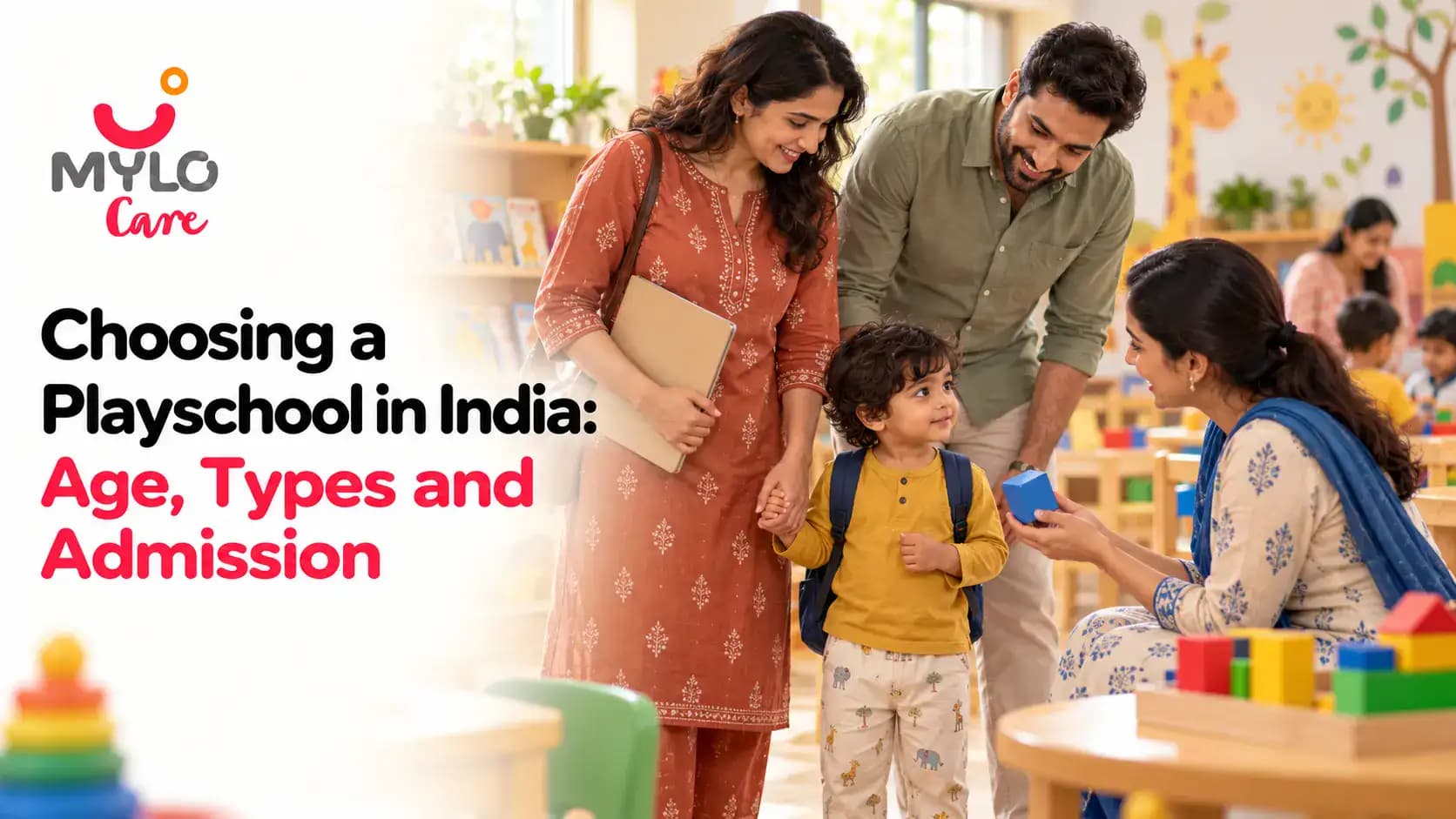 Choosing a Playschool in India: Age, Types and Admission