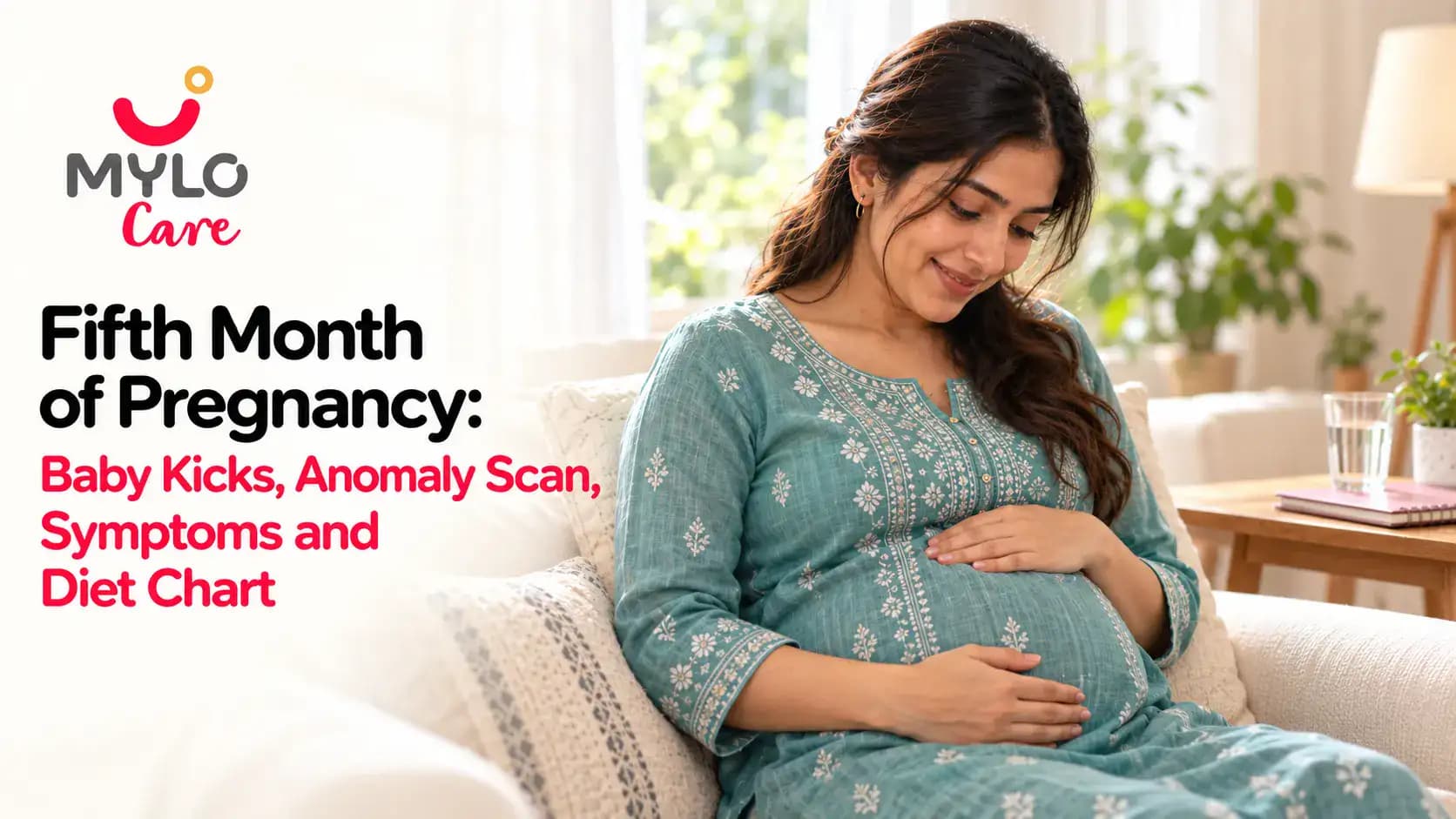 Fifth Month of Pregnancy: Baby Kicks, Anomaly Scan, Symptoms and Diet Chart