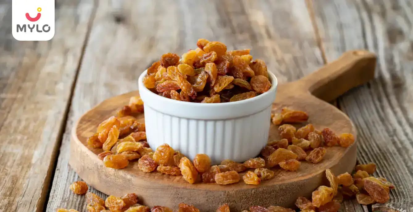 Raisins During Pregnancy in Hindi | क्या प्रेग्नेंसी में किशमिश खाना सुरक्षित है?