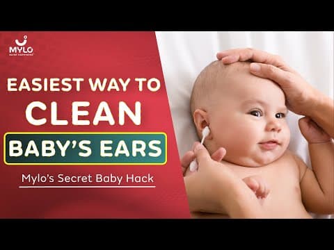 How to Clean a Newborn's Ears | What is the Safest Way to Clean a Newborn's Ears? | MyloFamily
