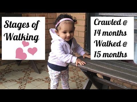 Stages of Walking for a late crawler & walker