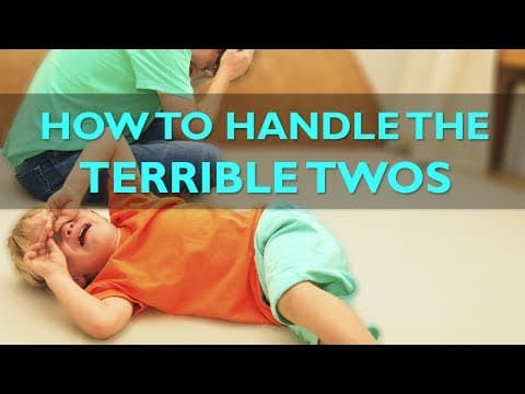How To Handle the Terrible Twos
