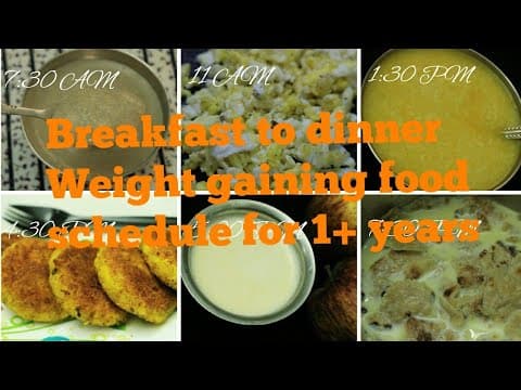 Weight gaining food schedule for babies and toddlers