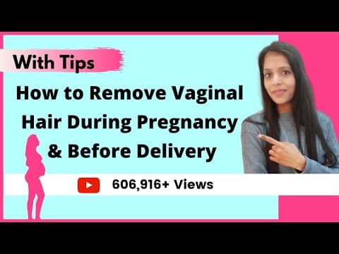 Pubic Hair Removal During Pregnancy and Labor