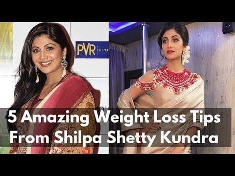 5 Amazing Weight Loss Tips From Shilpa Shetty Kundra