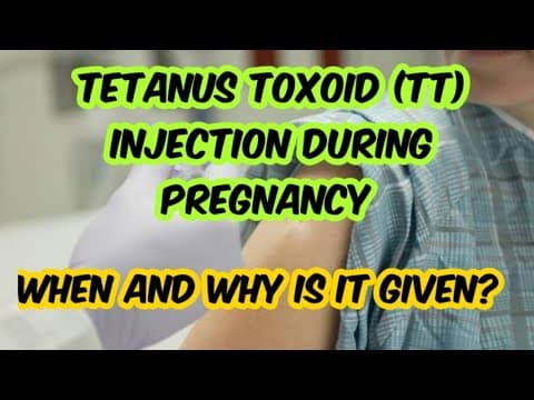 Tetanus Toxoid (TT) Injection During Pregnancy –  When and Why Is It Given?