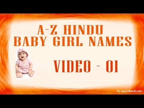 A To Z Hindu Baby Girl Names With Meanings - 01