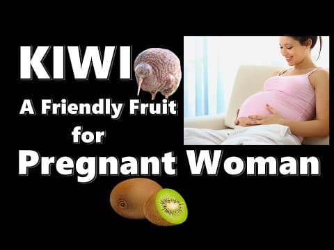 Can Kiwi Fruit Be Eaten During Pregnancy - Ranjani Raman