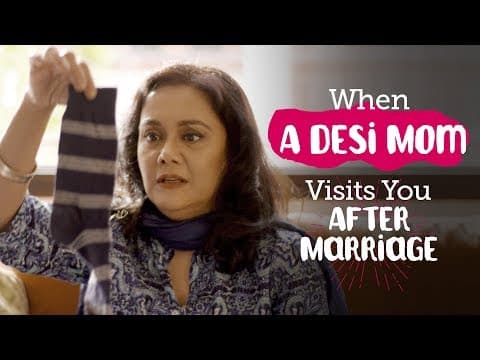 When a desi mom Visits you after marriage ????