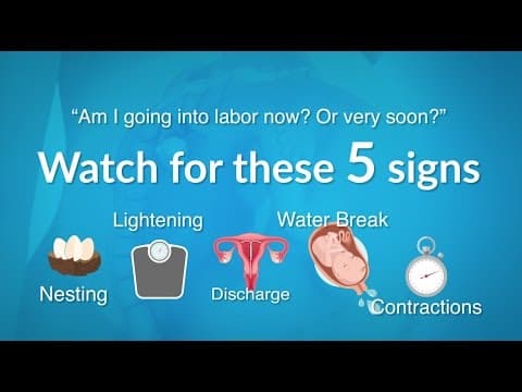 watch for these signs of approaching labor