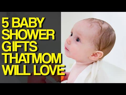 5 Baby Shower Gifts That Mom Will Love