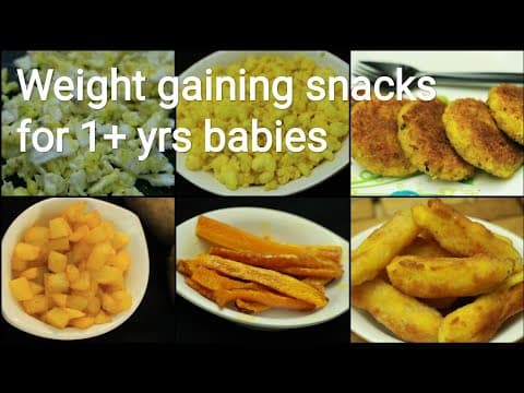 Weight Gaining Snacks recipes for Toddlers