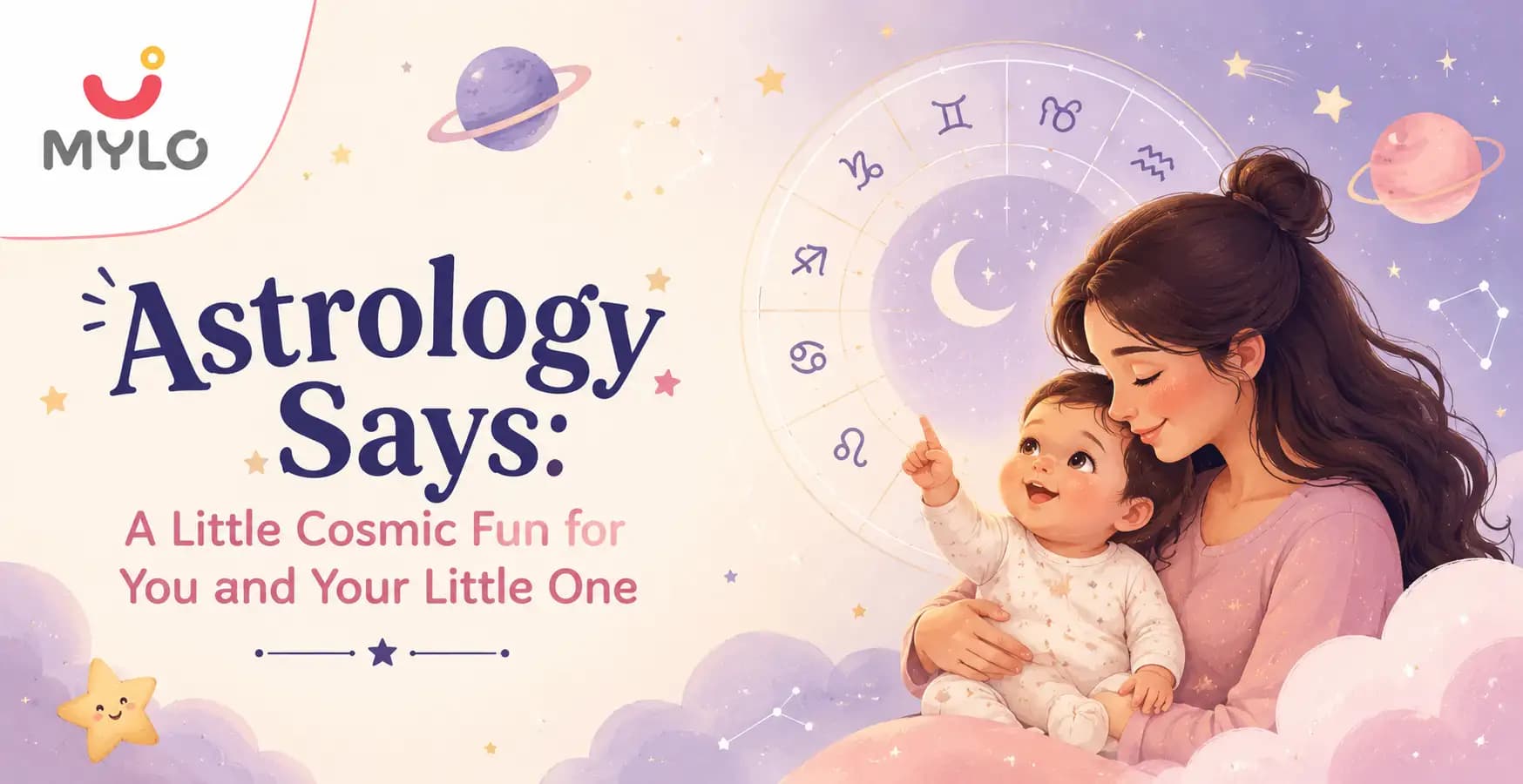 Astrology Says: A Little Cosmic Fun for You and Your Little One
