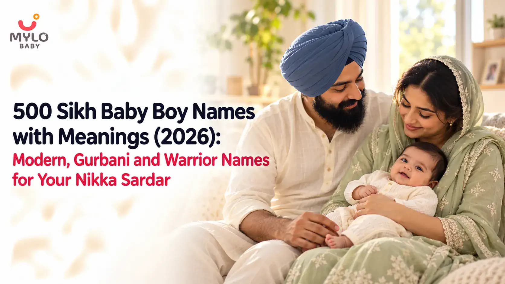 500 Sikh Baby Boy Names with Meanings (2026): Modern, Gurbani and Warrior Names for Your Nikka Sardar