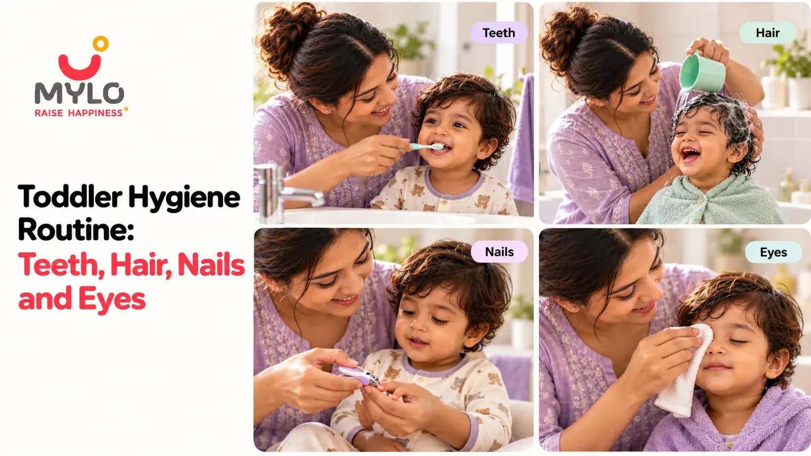 Toddler Hygiene Routine: Teeth, Hair, Nails and Eyes