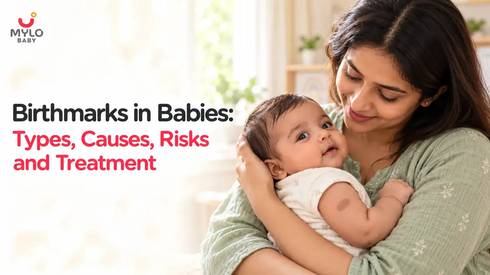 Birthmarks in Babies: Types, Causes, Risks and Treatment